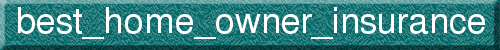 best_home_owner_insurance