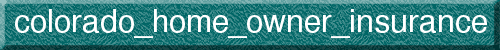 colorado_home_owner_insurance