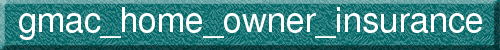 gmac_home_owner_insurance
