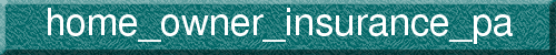 home_owner_insurance_pa