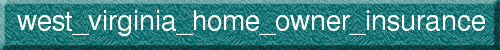 west_virginia_home_owner_insurance